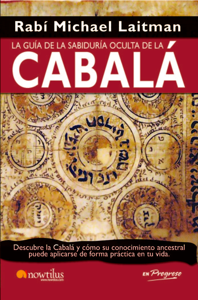 La guía de la sabiduría oculta de la Cabalá, de Laitman, Rav Michael | portada del libro