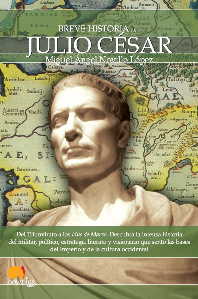 Breve historia de Julio César, de Novillo López, Miguel Ángel | portada del libro