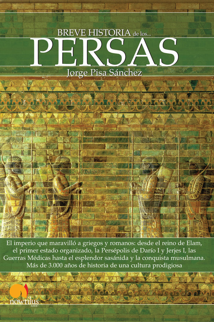 Breve historia de los persas, de Pisa Sánchez, Jorge | portada del libro