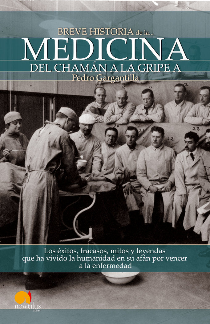 Breve historia de la medicina, de Gargantilla Madera, Pedro | portada del libro