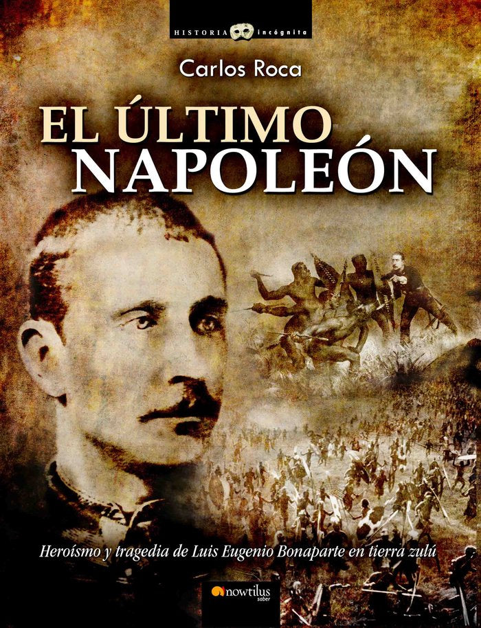 El último Napoleón, de Roca Gonzalez, Carlos | portada del libro