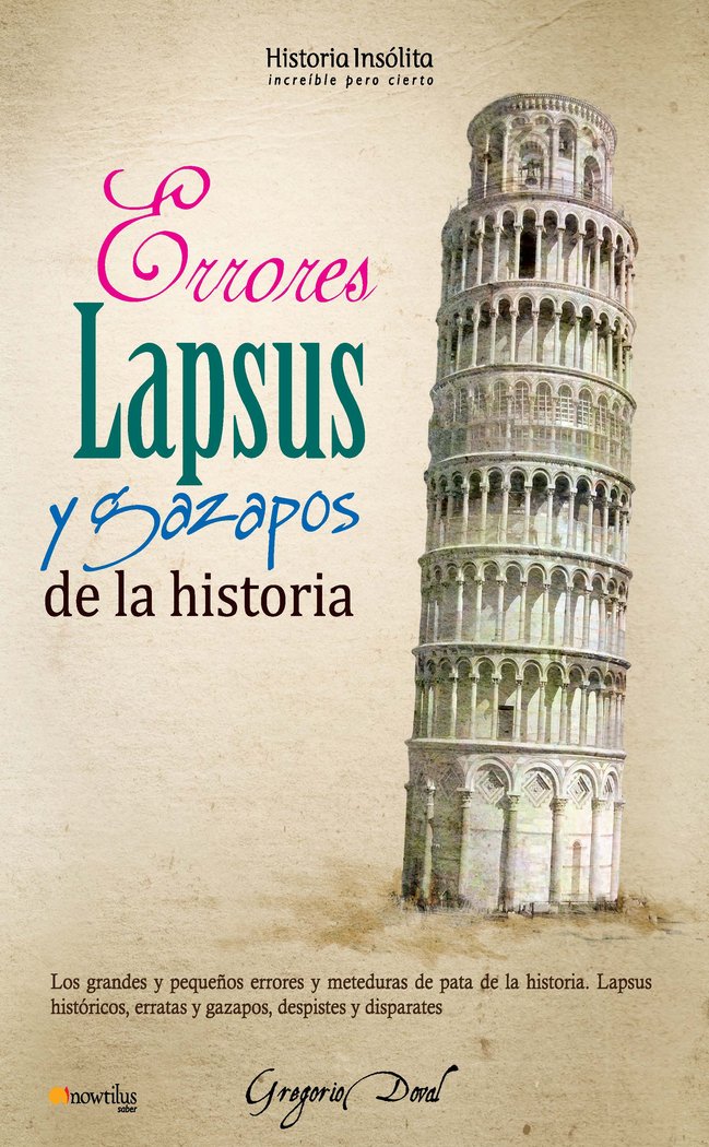 Errores, lapsus y gazapos de la historia, de Doval Huecas, Gregorio | portada del libro