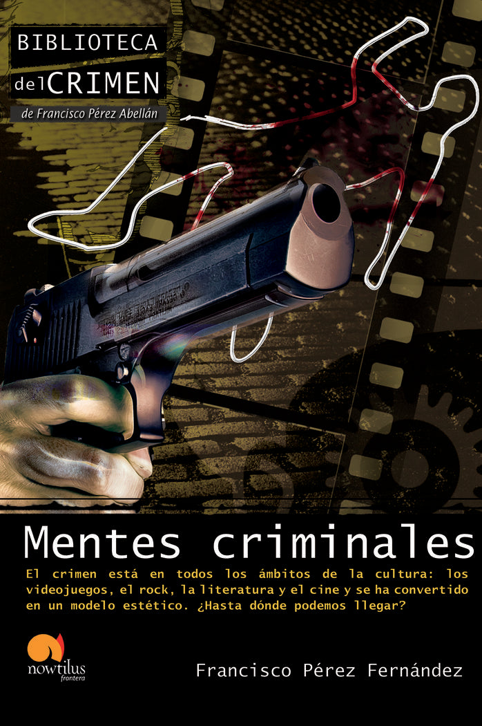 Mentes criminales, de Pérez Fernández, Francisco | portada del libro
