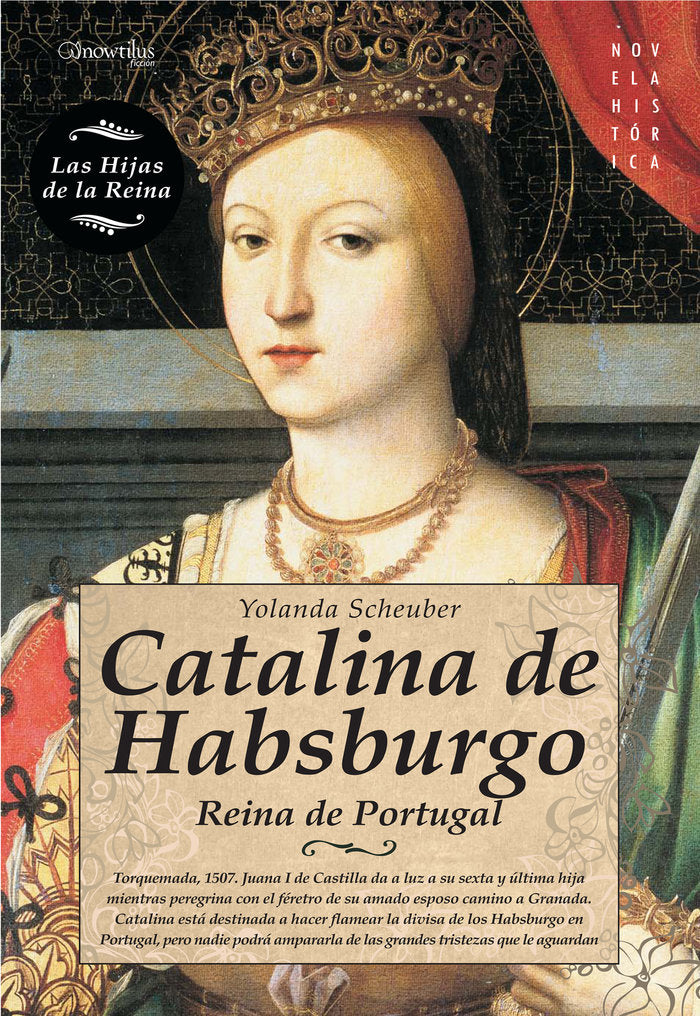 Catalina de Habsburgo, de Scheuber de Lovaglio, Yolanda | portada del libro