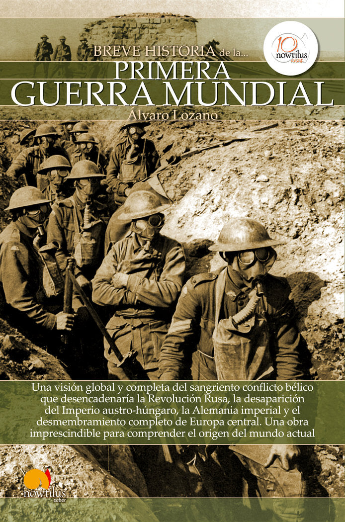 Breve historia de la Primera Guerra Mundial, de Lozano Cutanda, ÁLvaro | portada del libro