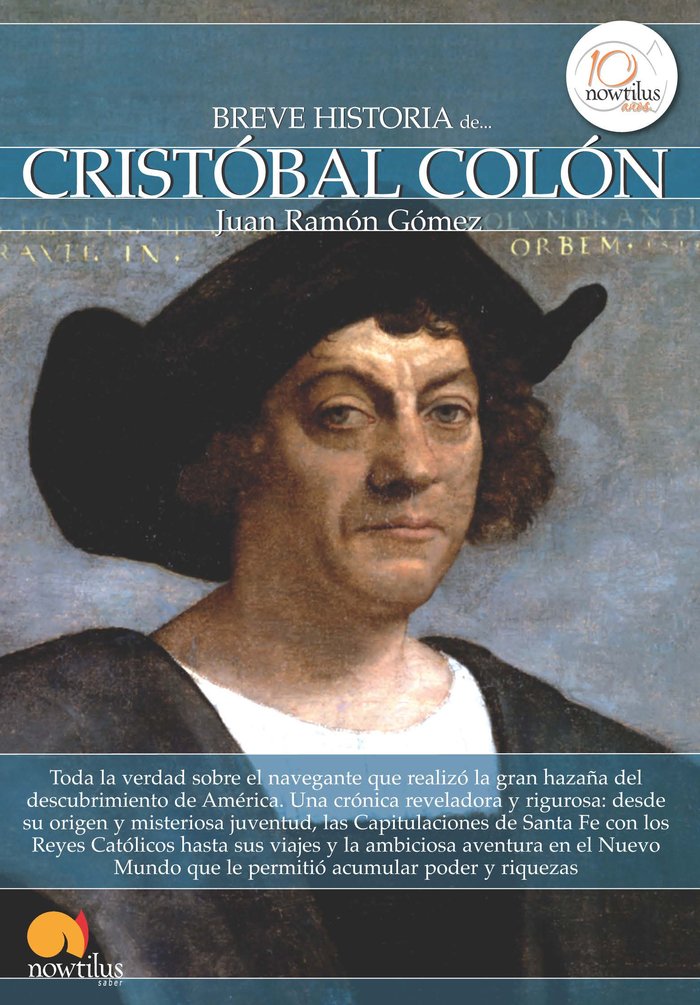 Breve historia de Cristóbal Colón, de Gómez Gómez, Juan Ramón | portada del libro
