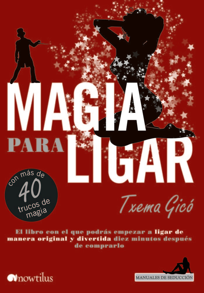 Magia para ligar, de Gicó, Txema | portada del libro