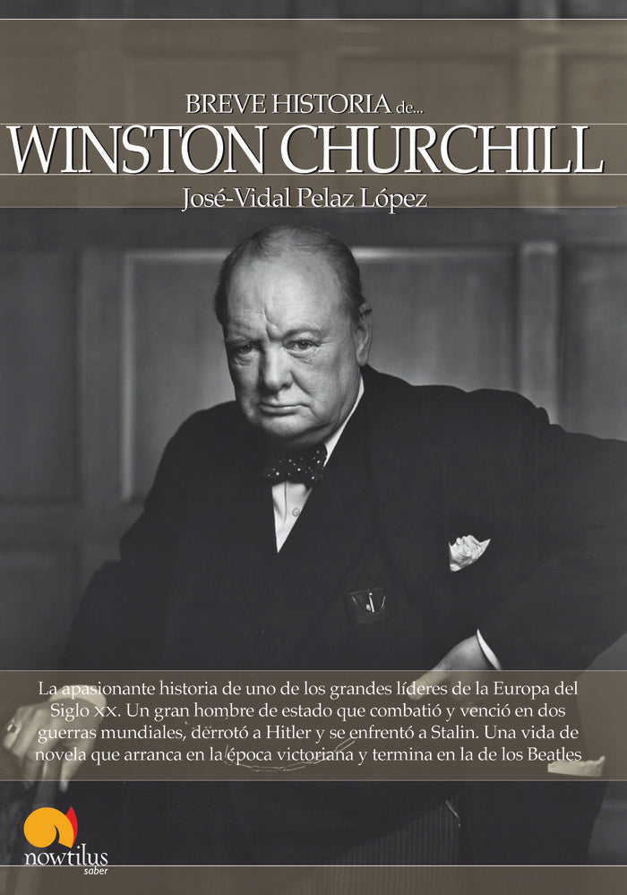 Breve historia de Winston Churchill, de Pelaz López, José-Vidal | portada del libro