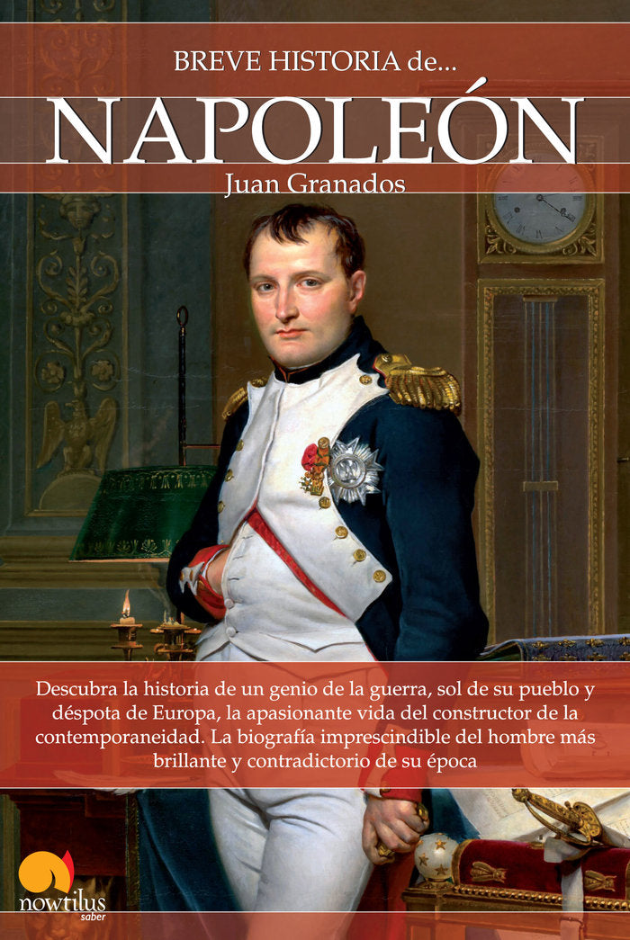 Breve historia de Napoleón, de Granados Loureda, Juan Antonio | portada del libro