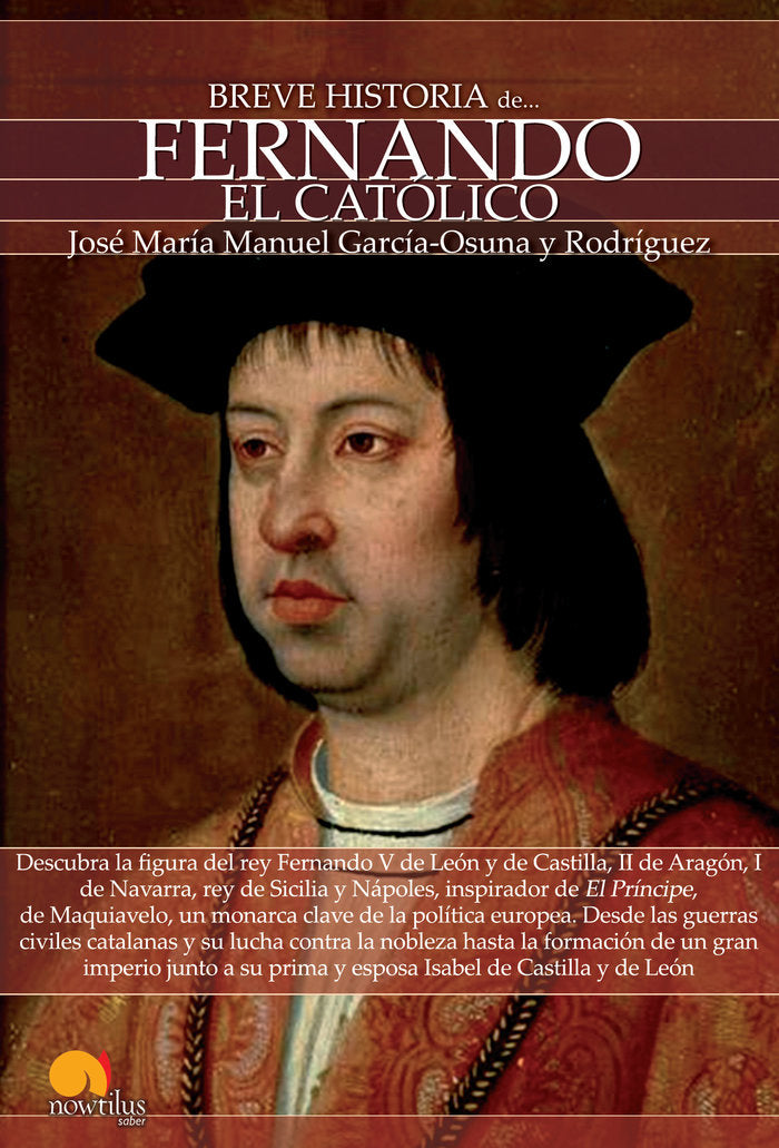 Breve historia de Fernando el Católico, de García-Osuna Rodríguez, José María Manuel | portada del libro