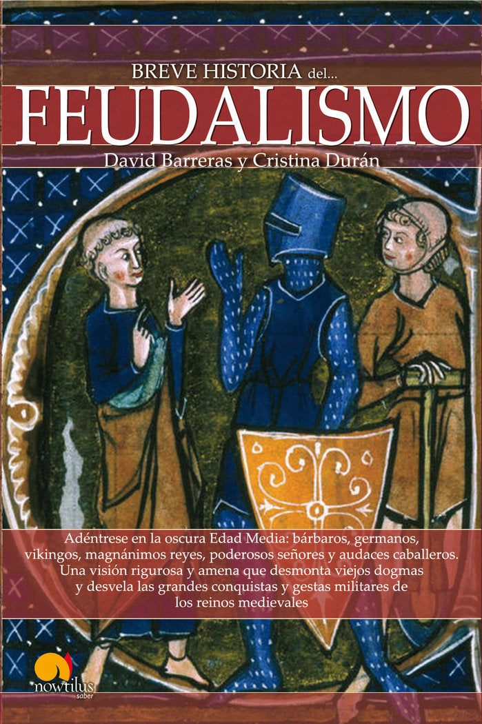 Breve historia del feudalismo, de Barreras Martínez, David | portada del libro
