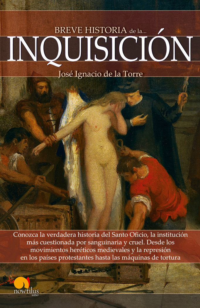 Breve historia de la Inquisición, de de la Torre Rodríguez, José Ignacio | portada del libro