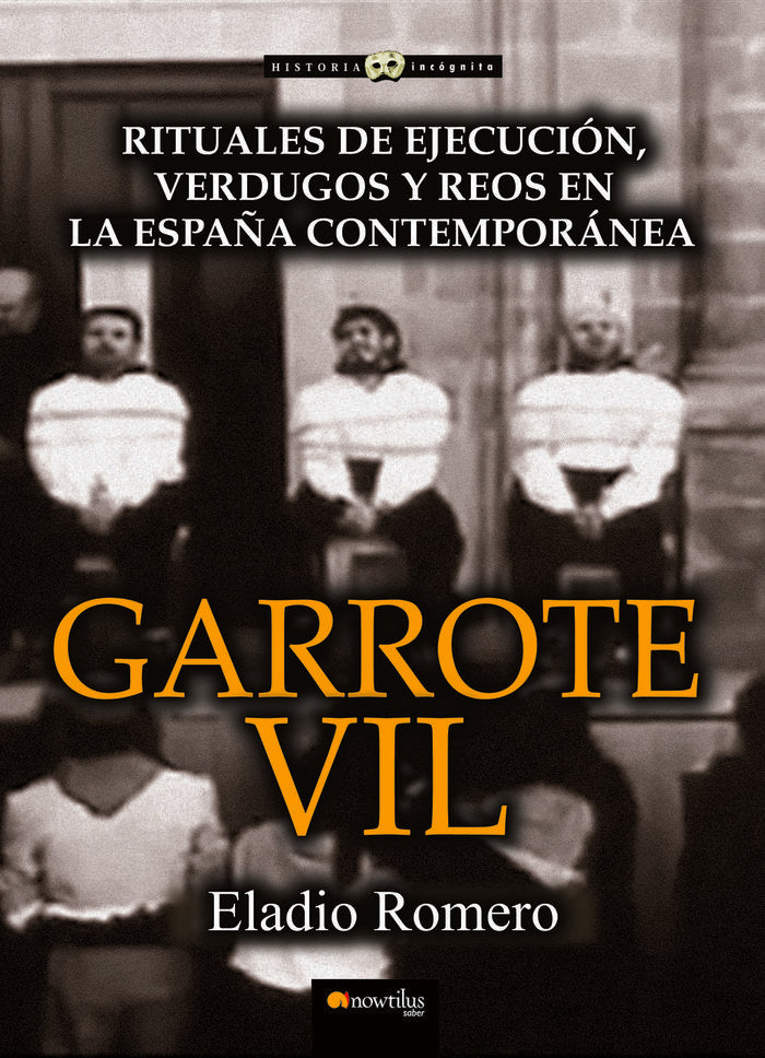 Garrote vil, de Romero García, Eladio | portada del libro
