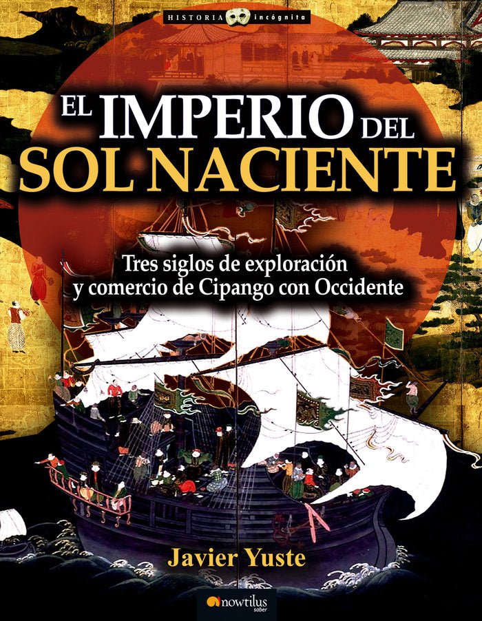 El Imperio del Sol Naciente, de Yuste González, Javier | portada del libro