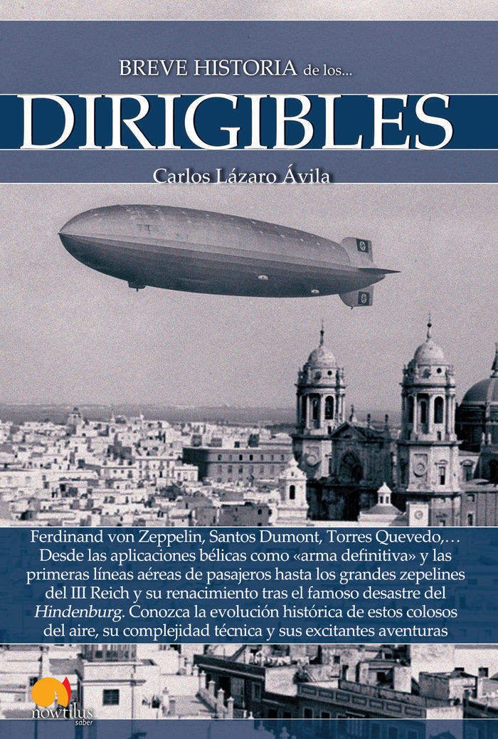 Breve historia de los dirigibles, de Lázaro Ávila, Carlos | portada del libro