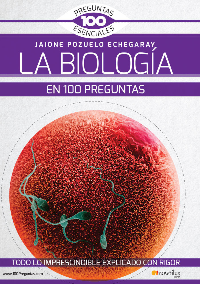 La Biología en 100 preguntas, de Pozuelo Echegaray, Jaione | portada del libro