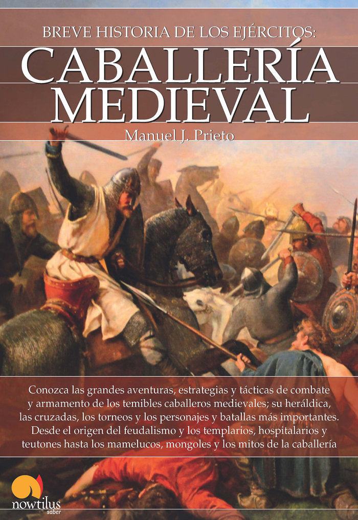 Breve historia de la Caballería medieval, de Prieto Martín, Manuel J. | portada del libro