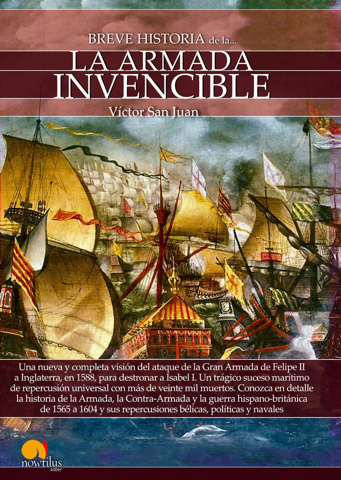 Breve historia de la Armada Invencible, de San Juan Sánchez, Víctor | portada del libro
