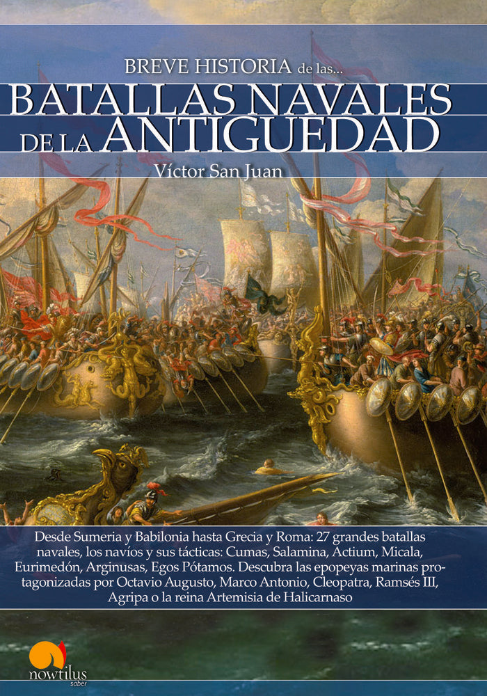Breve historia de las batallas navales de la Antigüedad, de San Juan, Víctor | portada del libro