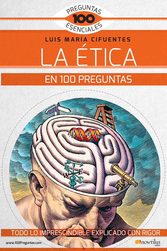 La ética en 100 preguntas, de Cifuentes Péres, Luis María | portada del libro