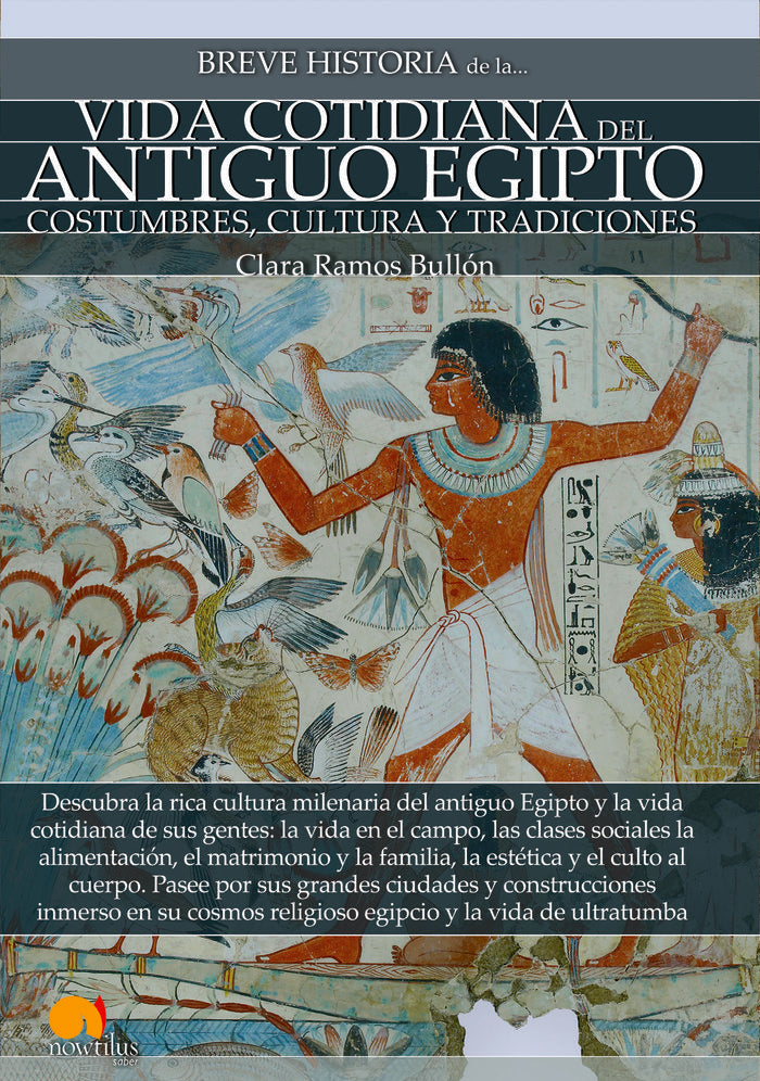 Breve historia de la vida cotidiana del Antiguo Egipto, de Ramos Bullón, Clara | portada del libro