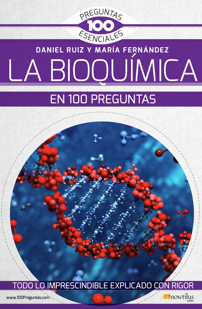 La bioquímica en 100 preguntas, de Fernández Organista, María | portada del libro