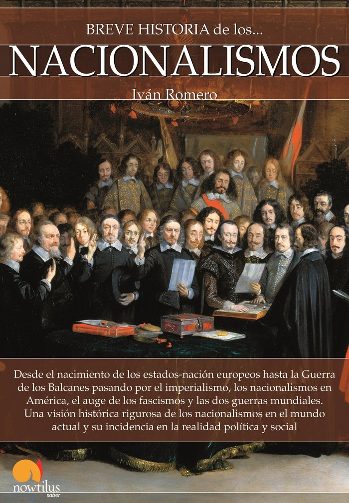 Breve historia de los nacionalismos, de Romero Catalán, Iván | portada del libro