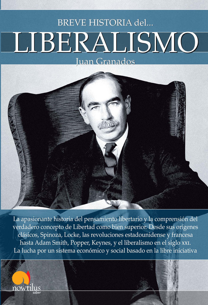 Breve historia del liberalismo, de Granados Loureda, Juan | portada del libro