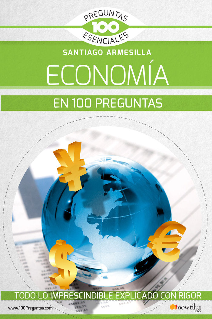 La economía en 100 preguntas, de Armesilla Conde, Santiago Javier | portada del libro