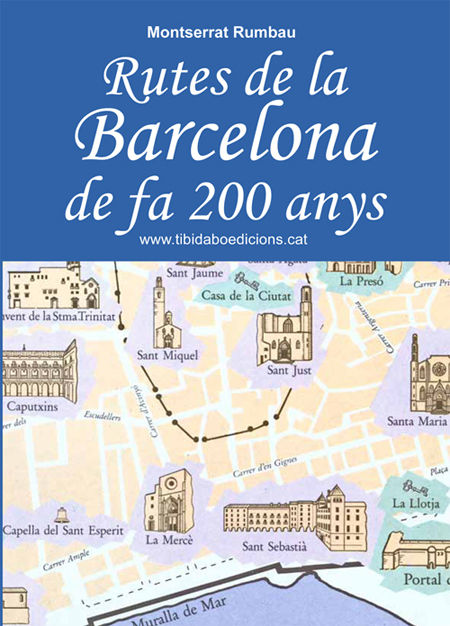 Rutes de la Barcelona de fa 200 anys, de Rumbau Serra, Montserrat | portada del libro