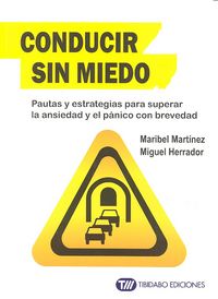 Conducir sin miedo, de Martínez, Maribel | portada del libro