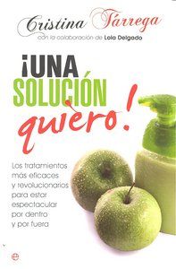 ¡Una solución quiero!, de TARREGA, CRISTINA | portada del libro