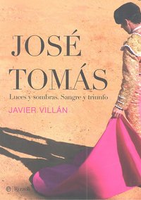 José Tomás (Ed. rústica), de JAVIER VILLAN | portada del libro