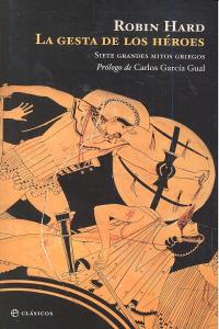 La gesta de los héroes, de HARD, ROBIN | portada del libro