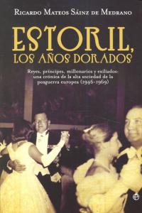 ESTORIL LOS AÑOS DORADOS, de MATEOS,RICARDO | portada del libro