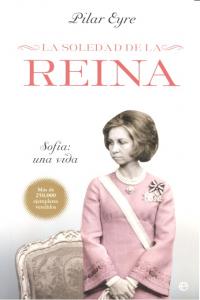 La soledad de la Reina, de Eyre Estrada, Pilar | portada del libro