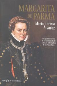 Margarita de Parma, de Alvarez Garcia, Maria Teresa | portada del libro