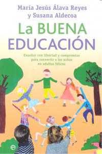 La buena educación, de Álava Reyes, María Jesús | portada del libro