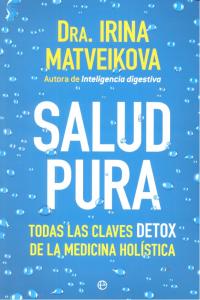 Salud pura, de Matveikova, Irina | portada del libro