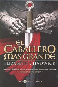 CABALLERO MAS GRANDE,EL, de CHADWICK,ELIZABETH | portada del libro