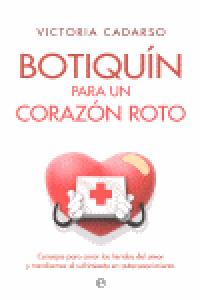 Botiqu¡n para un corazón roto, de CADARSO, VICTORIA | portada del libro