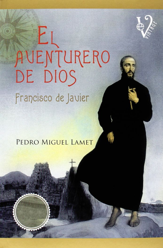 El aventurero de Dios, de Pedro Miguel Lamet | portada del libro