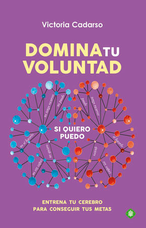 Domina tu voluntad, de Cadarso Sánchez, Victoria | portada del libro