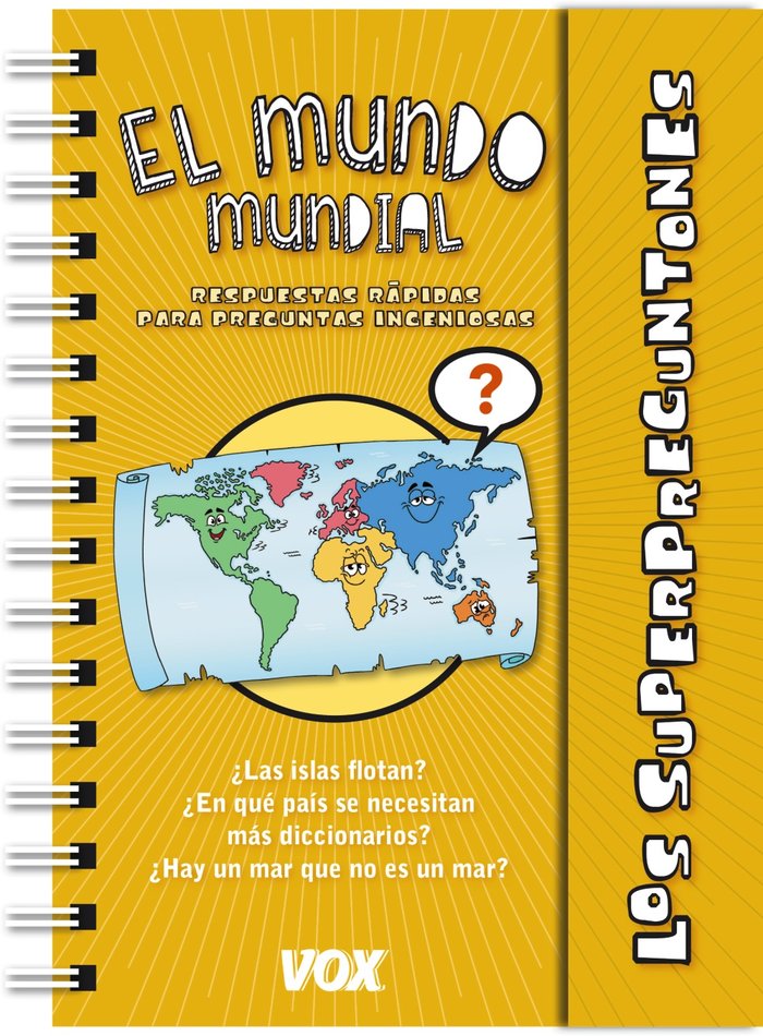 Los Superpreguntones / El mundo mundial, de LAROUSSE EDITORIAL | portada del libro