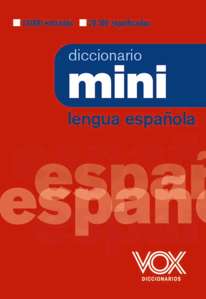DICCIONARIO MINI DE LA LENGUA ESPAÑOLA, de VOX EDITORIAL | portada del libro