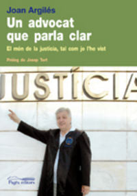Un advocat que parla clar, de Argilés Ciscart, Joan | portada del libro