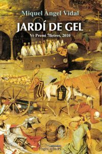 Jardí de gel, de Vidal, Miquel Àngel | portada del libro