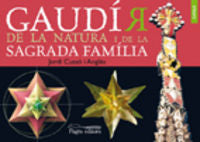 Gaudí'r de la natura i de la Sagrada Familia, de Cussó Anglès, Jordi | portada del libro