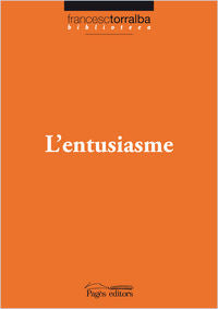 L'entusiasme, de Torralba Roselló, Francesc | portada del libro