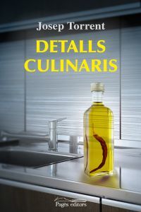 Detalls culinaris, de Torrent Alabau, Josep | portada del libro